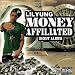 Money Affiliated [Explicit]