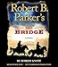 Robert B. Parker's The Bridge (A Cole and Hitch Novel)