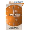 Was macht dieser Zippert eigentlich den ganzen Tag?: Aus dem Leben eines bekennenden Kolumnisten
