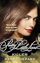 Killer (Pretty Little Liars, Book 6)