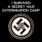 I Survived A Secret Nazi Extermination Camp: A Shocking True Story | [Mark Irwin Forstater]