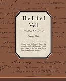 The Lifted Veil