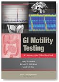 GI Motility Testing: A Laboratory and Office Handbook