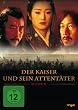 Der Kaiser und sein Attent�ter