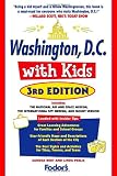 Fodor's Washington, D.C. with Kids, 3rd Edition (Special-Interest Titles)