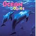 Ocean Babies (Animal Babies)