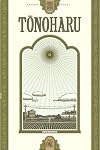 Tonoharu: Part One