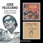 Click here to buy A Bag Full of Soul Fantastic Feliciano by José Feliciano .