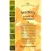 Goji Berry: The Amazing Health Benefits of Gou Qi Zi, the Chinese, Fruits of Paradise (Woodland Health Series)