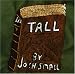 Tall By Josh Small
