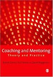 Coaching and Mentoring: Theory and Practice