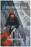 Calculated risk : a novel
