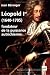 Léopold 1er, 1640-1705 : Fondateur de la puissance autrichienne