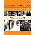 Learning Radiology: Recognizing the Basics: With STUDENT CONSULT Online Access