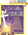 Psychic Gifts in the Christian Life - Tools to Connect