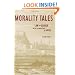 Morality Tales: Law and Gender in the Ottoman Court of Aintab
