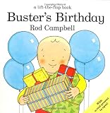 Buster`s Birthday (Buster Lift the Flap)