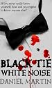 Black Tie White Noise