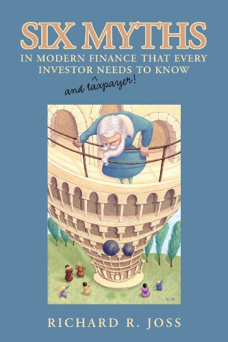Six Myths in Modern Finance that Every Investor Needs to Know