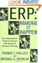 ERP: Making It Happen: The Implementers' Guide to Success with Enterprise Resource Planning