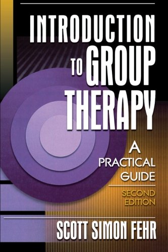 introduction to group therapy a practical guide  2nd edition
