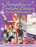 Storytelling in Emergent Literacy: Fostering Multiple Intelligence