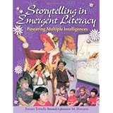 Storytelling in Emergent Literacy: Fostering Multiple Intelligence