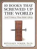 Review Tantor Media  / 10 Books That Screwed Up the World: And 5 Others That Didn't Help