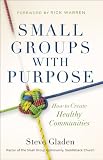 Small Groups with Purpose