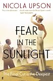 Fear in the sunlight