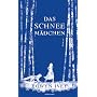 Das Schneem�dchen von Eowyn Ivey