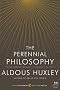 The Perennial Philosophy (P.S.)