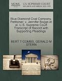 Blue Diamond Coal Company, Petitioner, v. Jennifer Boggs et al. U.S. Supreme Court Transcript of Record with Supporting Pleadings