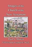 Images of the Church in the New Testament