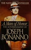 A Man of Honor: The Autobiography of Joseph Bonanno