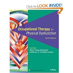 Occupational Therapy for Physical Dysfunction by Mary Vining Radomski and Catherine A. Trombly