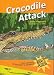 Crocodile Attack (Brave Kids)