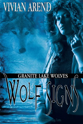 Wolf Signs: Granite Lake Wolves, Book 1