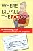 Where Did All the Fat Go?: The WOW! Prescription to Reach Your Ideal Weight--and Stay There! : Lose Fat - Gain Muscle!
