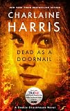 Dead as a Doornail: A Sookie Stackhouse Novel (Sookie Stackhouse/True Blood)