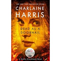 Dead as a Doornail: A Sookie Stackhouse Novel (Sookie Stackhouse/True Blood)