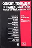 Constitutionalism in transformation : European and theoretical perspectives