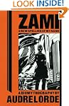 Zami A New Spelling of My Name: A New...