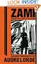 Zami A New Spelling of My Name: A New Spelling of My Name: A Biomythography