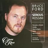 Bruce Ford - Serious Rossini