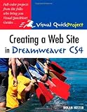 Creating a Web Site in Dreamweaver CS4: Visual QuickProject Guide