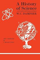 A History of Science and its Relations with Philosophy and Religion