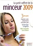 Le petit coffret de la minceur 2009 : 3 livres pour Contr�ler votre alimentation � la calorie pr�s, Cuisiner l�ger et �quilibr�, Mincir en famille sans s'affamer