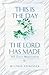 This Is the Day the Lord Has Made: 365 Daily Meditations
