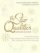 The Star Qualities: How to Sparkle With Confidence in All Aspects of Your Life